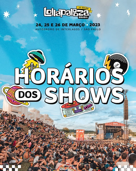 Lollapalooza Brasil divulga horários dos shows e a divisão das atrações por palcos