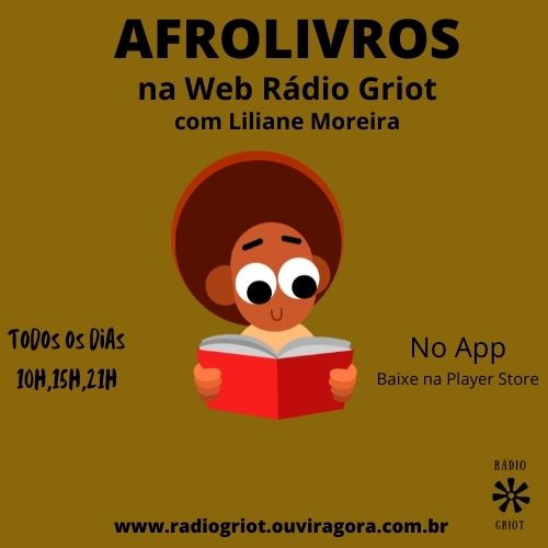 AFROLIVROS ESTREIA NA WEB RÁDIO GRIOT